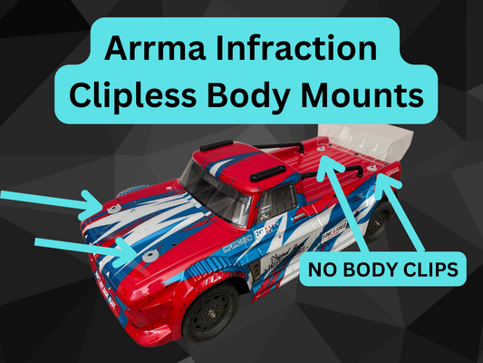 Clipless Body Mounts for Arrma Infraction (3S/6S)