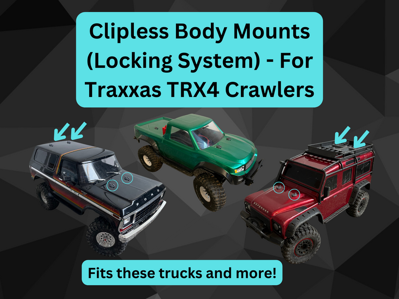 Clipless Body Mounts (Locking System) - For Traxxas TRX4/TRX6 Crawlers ...